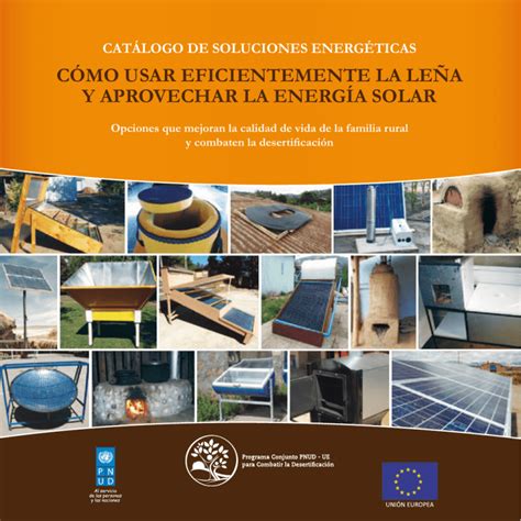 CÓMo usar eFiCienteMente la leÑa Y aProVeCHar la energÍa solar