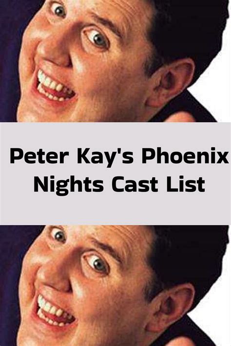 Peter Kay's Phoenix Nights Cast List | Peter kay, Phoenix nights, It cast