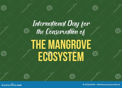 International Day For The Conservation Of The Mangrove Ecosystem Stock