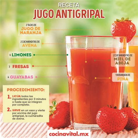 Receta De Jugo Antigripal Beneficios Para Tomarlo Y Prepararlo