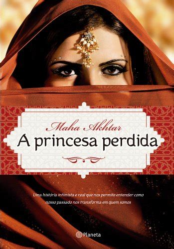 A Princesa Perdida Ebook Resumo Ler Online E Pdf Por Maha Akhtar