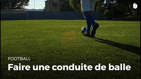 Comment Faire Un Conduite De Balle Gestes Techniques Football Youtube