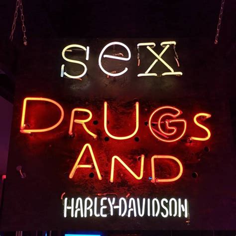 Neon Sex Drugs Harley Davidson The Yellow Boat Store