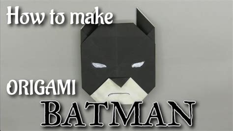 How To Make Origami Batman Youtube