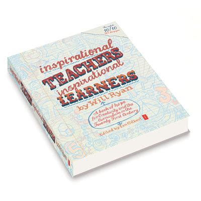 Inspirational Teachers, Inspirational Learners – Independent Thinking Press