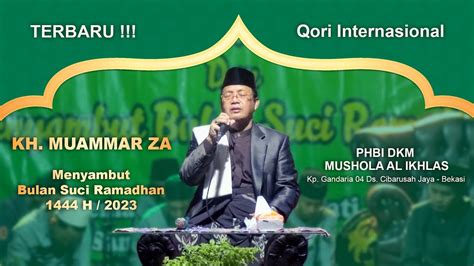 🔴 Kh Muammar Za Qori Merdu Internasional Terbaru 2023 Merinding ‼️