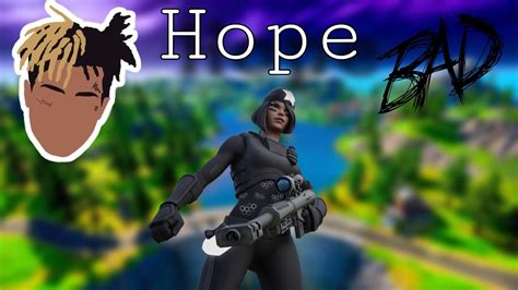 Hope Xxxtentacion Fortnite Montage Youtube