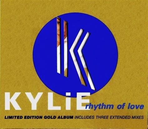 Kylie Minogue Rhythm Of Love Limited Gold Edition Lyrics And