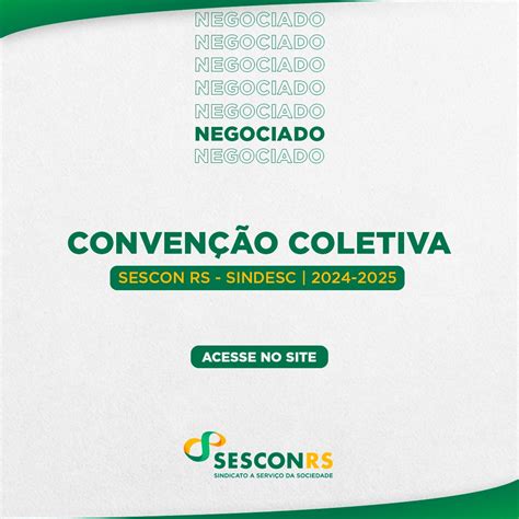 Sescon Rs Aprovada A Convenção Coletiva 20242025 Sistema Fenacon