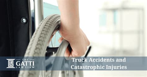 Truck Accidents And Catastrophic Injuries The Gatti Law Firmthe Gatti