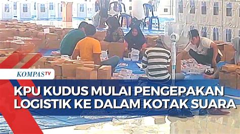 Kpu Kudus Mulai Pengepakan Logistik Pemilu Ke Dalam Kotak Suara