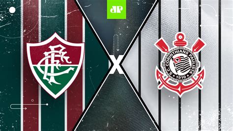 Fluminense X Corinthians Assista à Transmissão Da Jovem Pan Ao Vivo