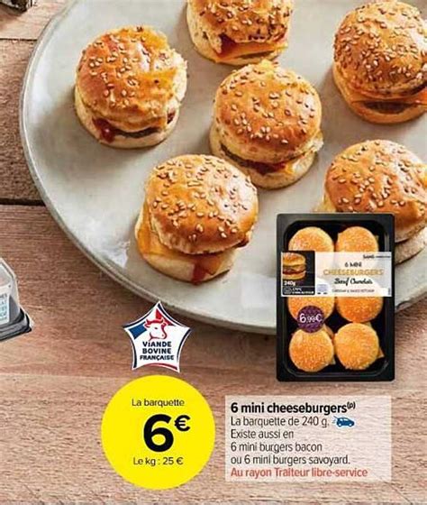 Promo 6 Mini Cheeseburgers Chez Carrefour Market ICatalogue Fr