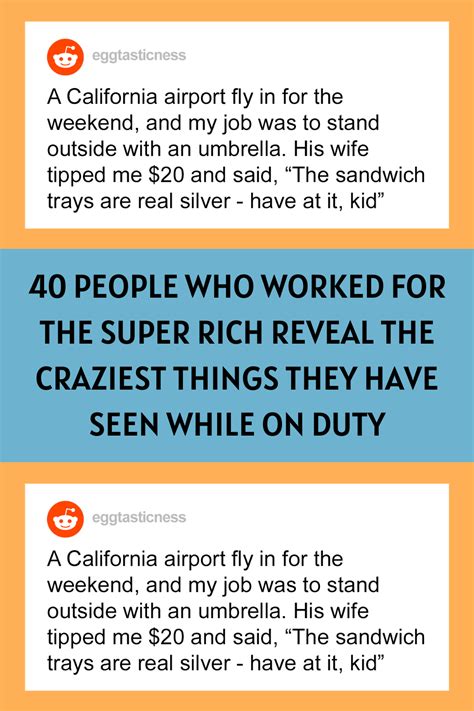 40 people who worked for the super rich reveal the craziest things they ...