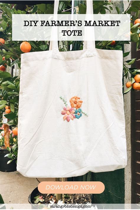 Diy Embroidered Tote Bag Perfect For The Farmers Market Download This