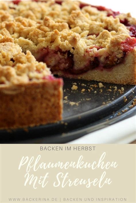 Pflaumenkuchen Mit Streuseln Und Einem Hauch ZimtKuchenrezept