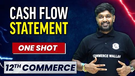 Cash Flow Statement In 1 Shot Everything Covered Class 12th