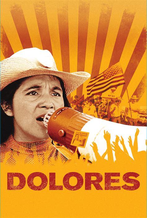 Dolores | Documentary of Labor & Feminist Icon Dolores Huerta ...