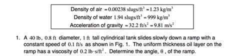 Solved Density Of Air 000238 Slugsft3 123 Kgm3 Density