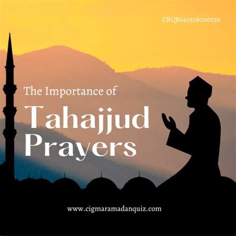 The Importance Of Tahajjud Cigma Ramadan Quiz