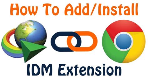 How To Add IDM Extension To Chrome Browser Manually 2020 New Method