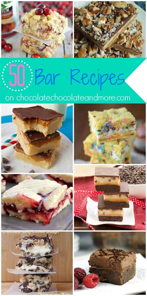 50 Bar Recipes - Chocolate Chocolate and More!