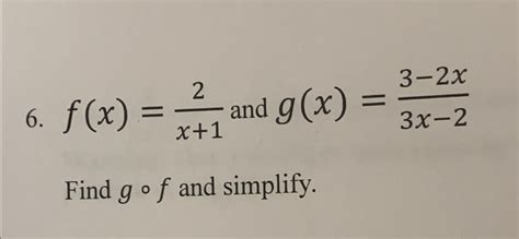 Solved F X 2x 1 ﻿and G X 3 2x3x 2 ﻿find G F ﻿and Simplify