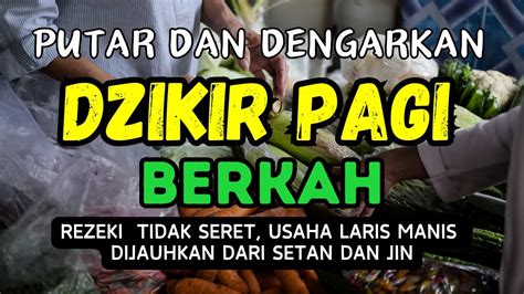 REZEKI LANCAR URUSAN MUDAH BEBAS HUTANG CUKUP PUTAR DENGARKAN DZIKIR