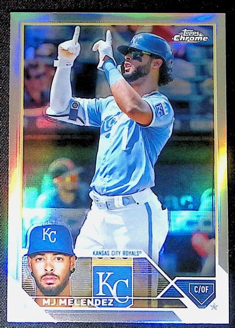 MJ Melendez 2023 Topps Chrome 151 Refractor Royals EBay