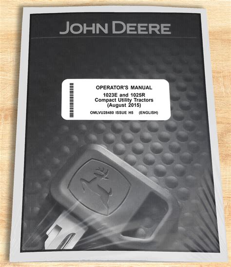 John Deere 1023e 1025r Tractor Owners Operators Manual Omlvu28480 Ebay