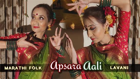 Apsara Aali Dance Cover Lavani Folk Dance Apsara Aali Marathi Folk