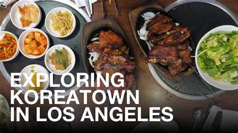 Exploring Koreatown In Los Angeles Youtube