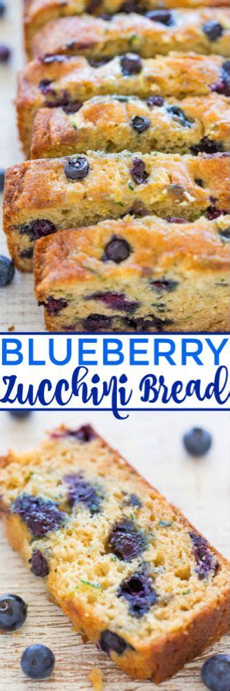 Blueberry Zucchini Bread Recipe Easy And Moist Averie Cooks Köstliche Desserts Delicious