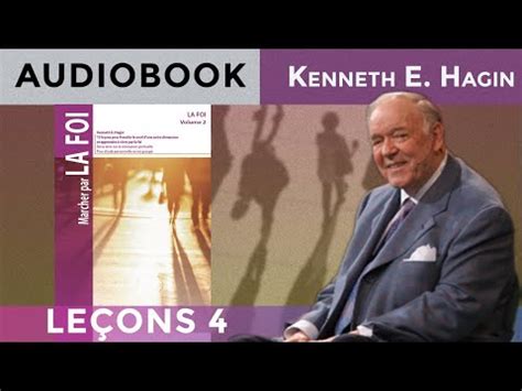 Marcher par la Foi Vol 2 leçon 4 13 AUDIOBOOK de Kenneth E Hagin en