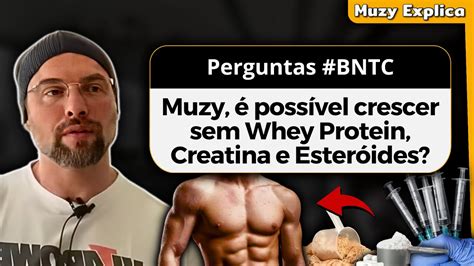 Construir Musculos Sem Suplementos Poss Vel Muzy Explica Youtube