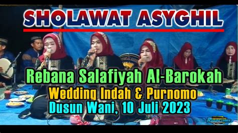 SHOLAWAT ASYGHIL Rebana Al Barokah Wedding Indah Purnomo