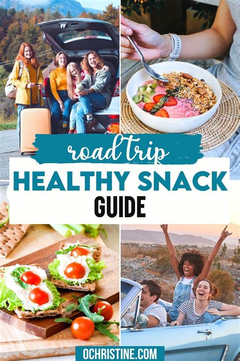 This Snack Guide Is Perfect For Healthy Road Trips Free Cheatsheet Healthy Road Trip Snacks