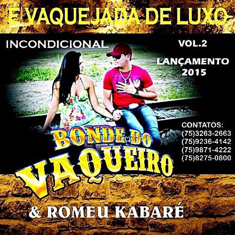 Bonde Do Vaqueiro É Vaquejada De Luxo Vol 2 Forró Sua Música