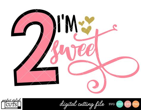 2nd Birthday Svg I M Two Sweet SVG DXF EPS Png Etsy