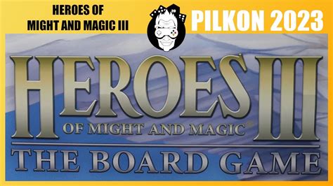 Heroes Of Might And Magic III Gra Planszowa Pilkon 2023 YouTube