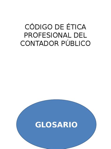 Pdf CÓdigo De Ética Profesional Del Contador PÚblico Pptx Dokumen Tips