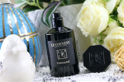 Le Couvent Maison De Parfum Tinhar Et Fort Royal Coups De Coeur De