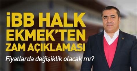 İBB Halk Ekmek ten zam açıklaması