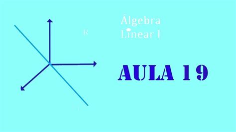 Lgebra Linear I Aula Coordenadas E Matriz De Mudan A De Base