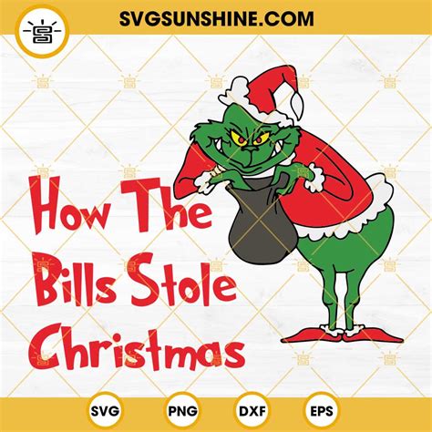 Grinch How The Bills Stole Christmas SVG Funny Christmas SVG How The