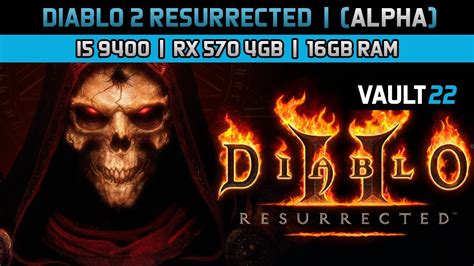 Diablo 2 Resurrected Alpha I5 9400 Rx 570 4gb 16gb Ram Benchmark And Gameplay Pc 1080p