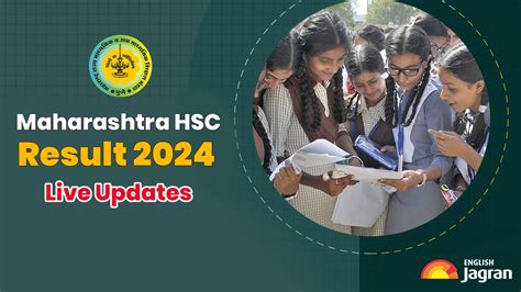 Maharashtra Hsc Result 2024 Out Live Updates Msbshse 12th