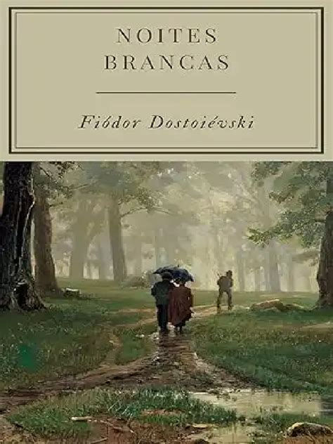 Noites Brancas Pdf Completo - Noites Brancas Edicao Anotada e Esclarec | PDF