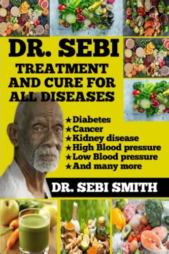 Dr Sebi Treatment And Cure For All Diseases Heal All Diseases With