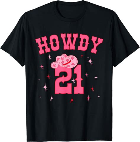 Howdy 21 Funny Retro Cowgirl Awesome 21st Birthday T Shirt